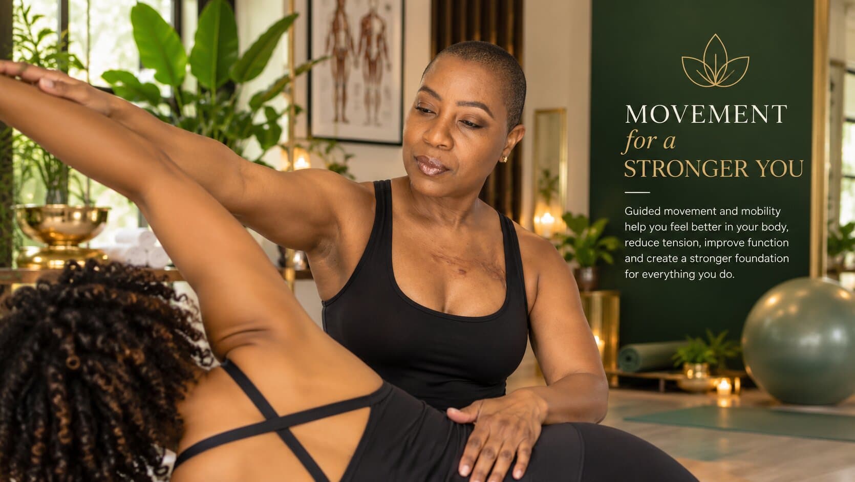 Dr. Crystal Garrett guiding a client through a stretch, beside the words Movement for a Stronger You