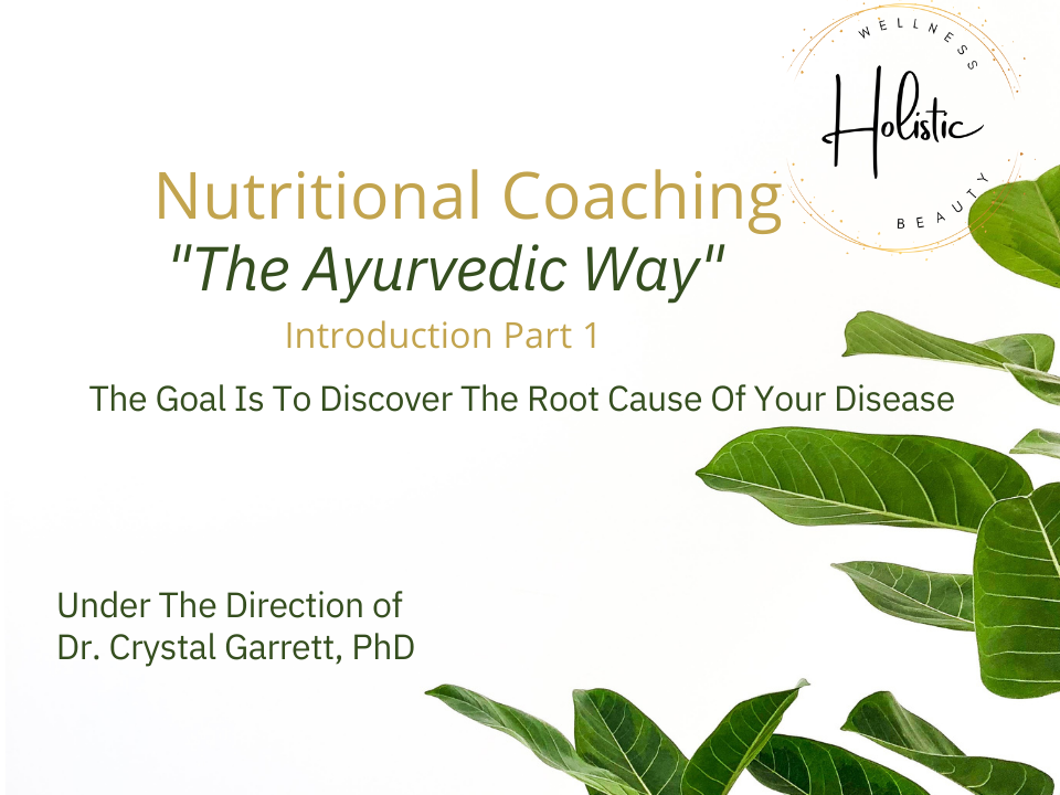 Nutritional Coaching "The Ayurvedic Way"